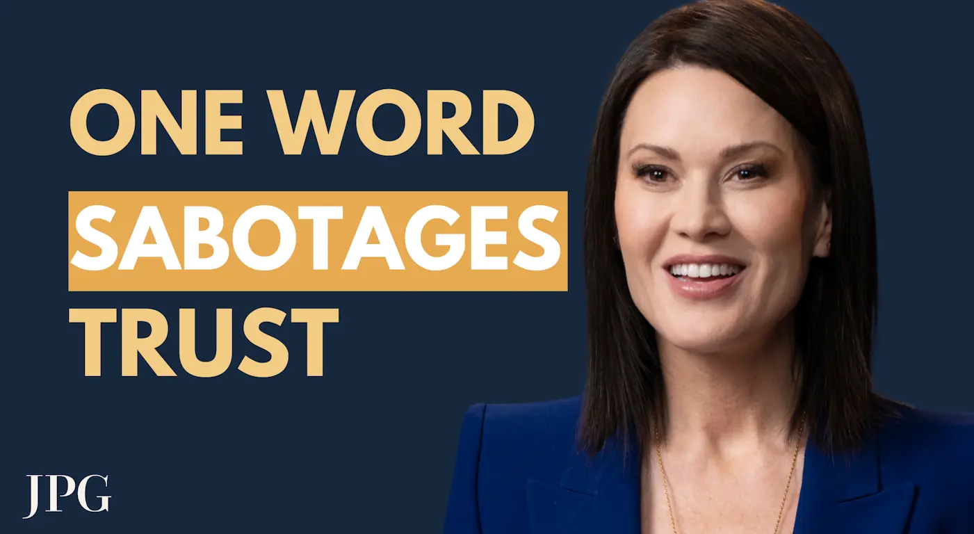 One word sabotages trust